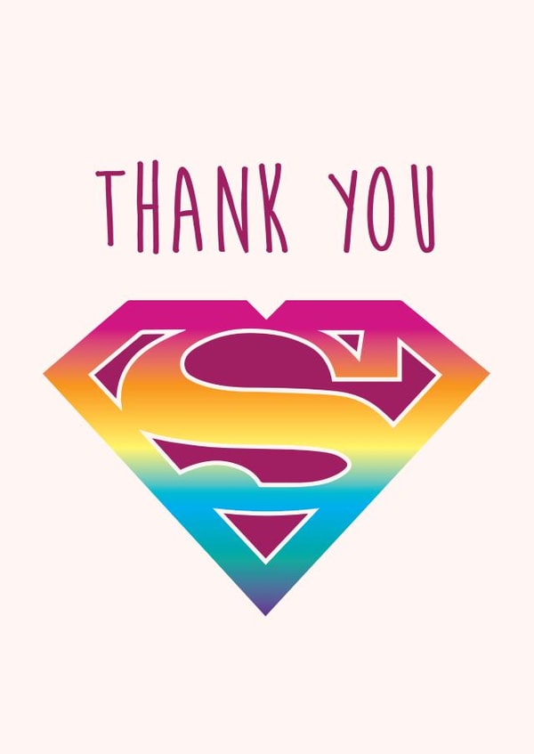Thanks! You're my hero. Superhero card created by Kritter Design
