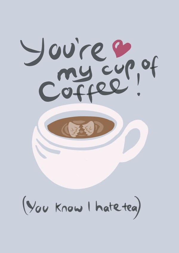 cup of coffee coffee Valentines Day Card 18185 created by Boy Oh Boy Designs