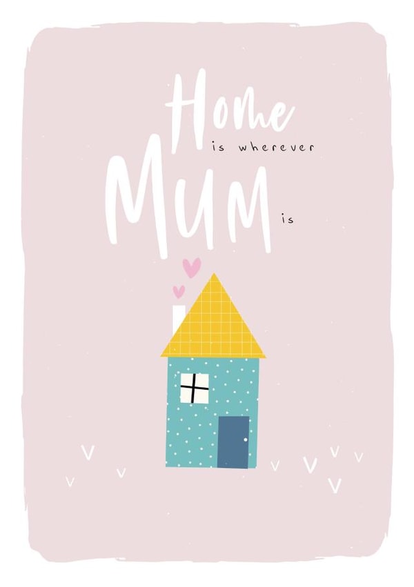 home mum Mothers Day Card 40988 created by Jessica Eyre