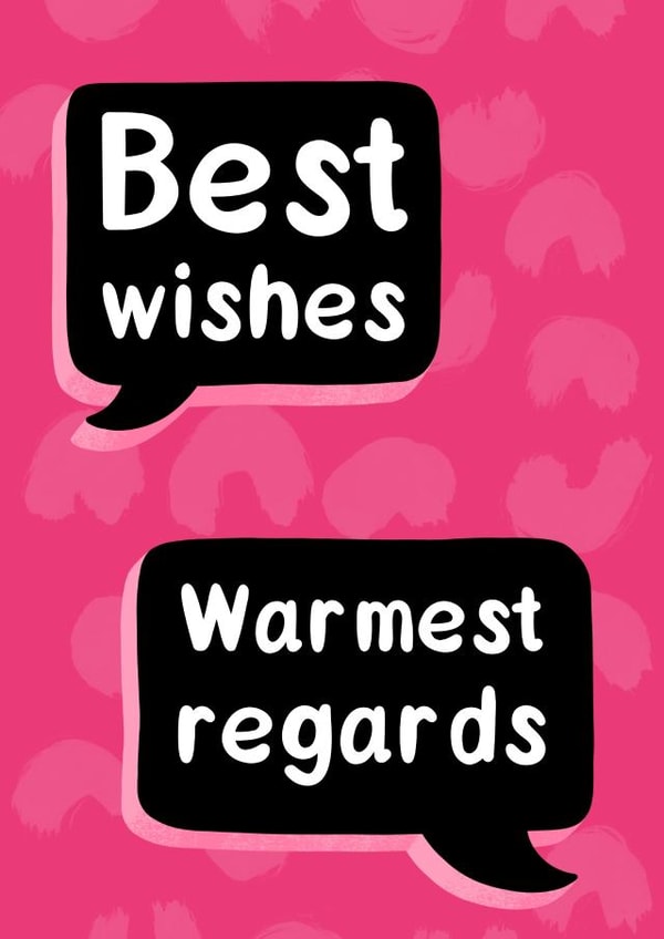 Best Wishes, Warmest Regards created by Katherine Lynas