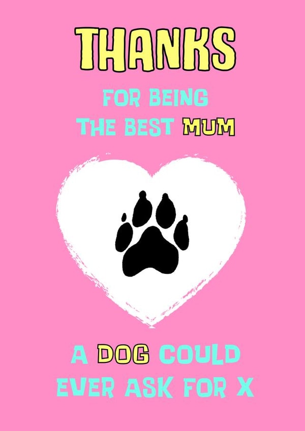 Best Dog Mum Thank You Card created by Adam Regester