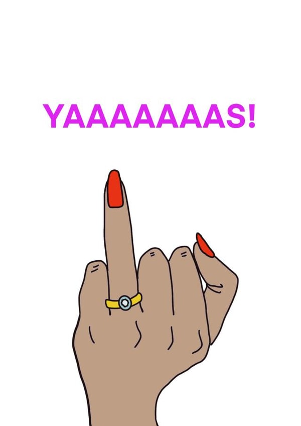 Yaaaaaas! Congratulations on your engagement card. created by Childish Ramblings