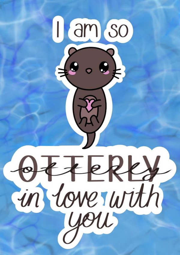 Otter Cute Valentines Day Card 47423 created by Made With Magic Prints