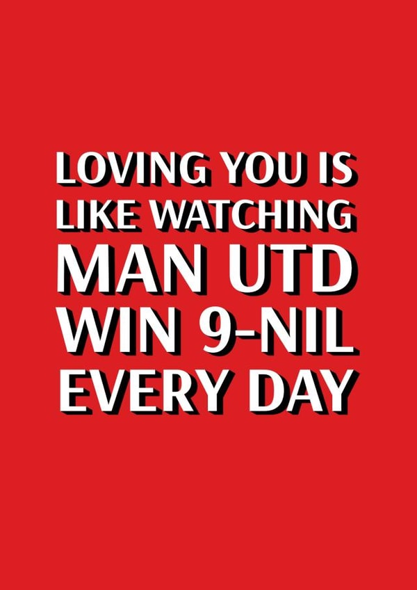 Manchester United 9-0 Valentine's and Anniversary card created by Pottsy Prints