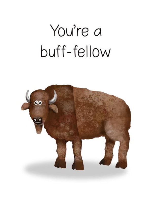 buff fellow Just because Card 47218 created by Hot Potato Cards