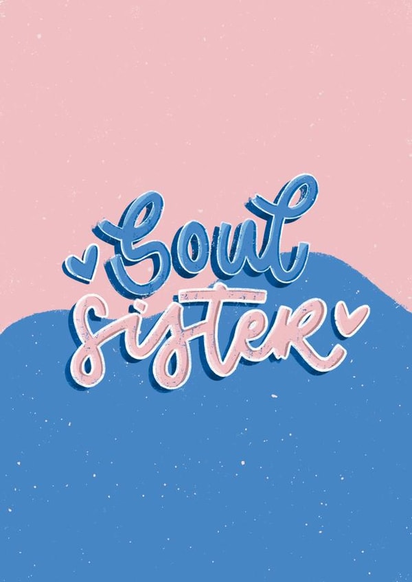 soul sister Just because Card 17496 created by Zoe Oliver