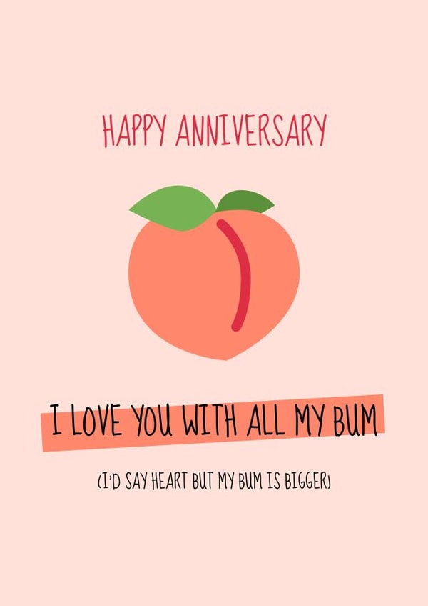 Love You With All My Peachy Bum Anniversary Card created by Meg's Creative Outlet