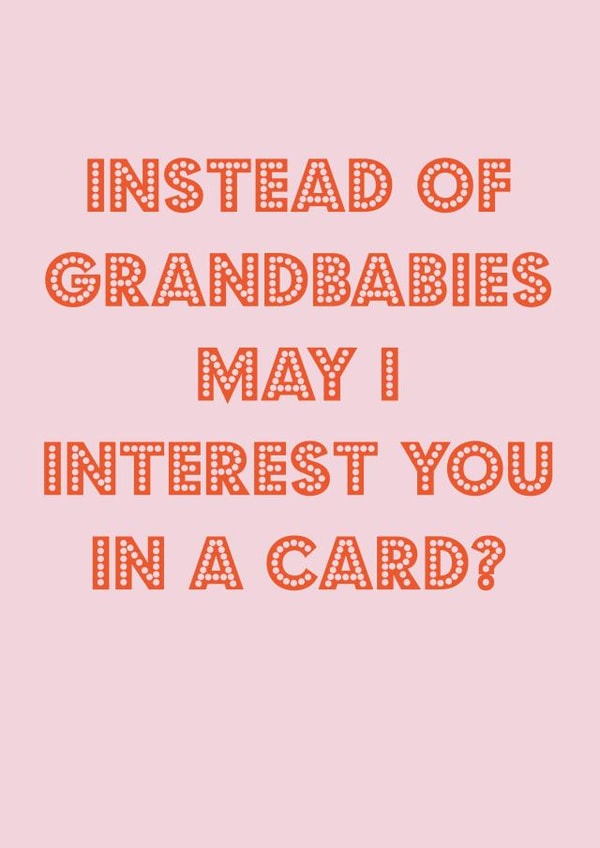Instead of grandbabies Mother's Day card created by Nicola Jo
