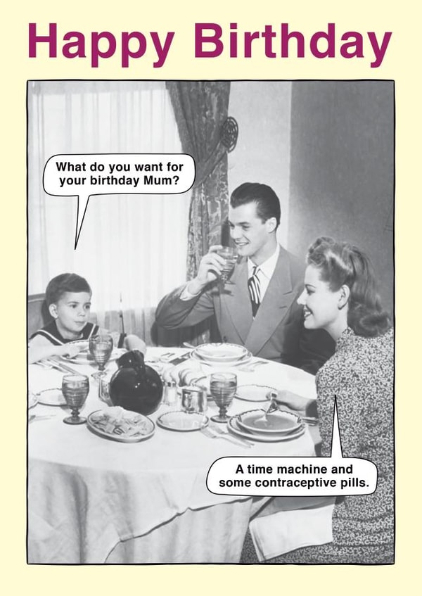 joke mum Birthday Card 15655 created by Liverpool Card Studio