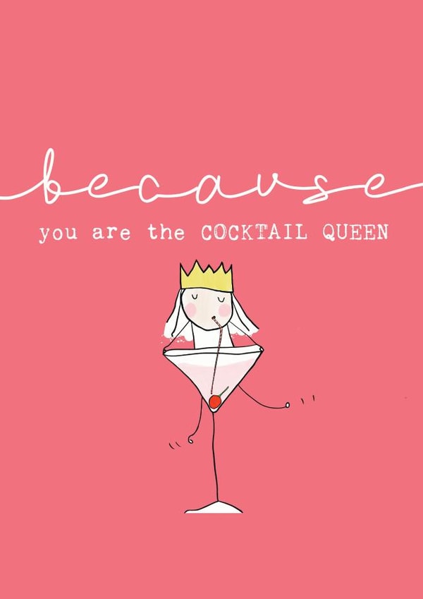 COCKTAIL QUEEN BIRTHDAY CARD created by Bexy Boo