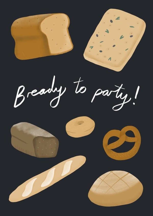 pun bread Birthday Card 21104 created by Katie Bennett