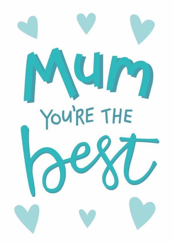 Mum You're The Best Mother's Day Thank You Card created by Sweetpea Print Design