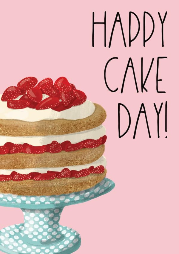 Cake Day Birthday Card created by Silky Rose Design