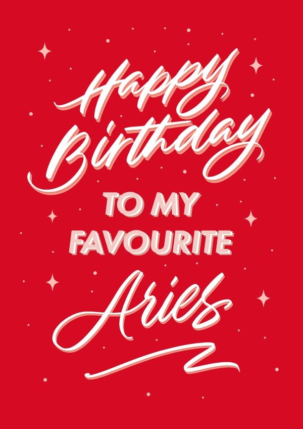 Happy Birthday To My Favourite Aries! - Brush Calligraphy Horoscope Card created by Leah Chong - Leah Design
