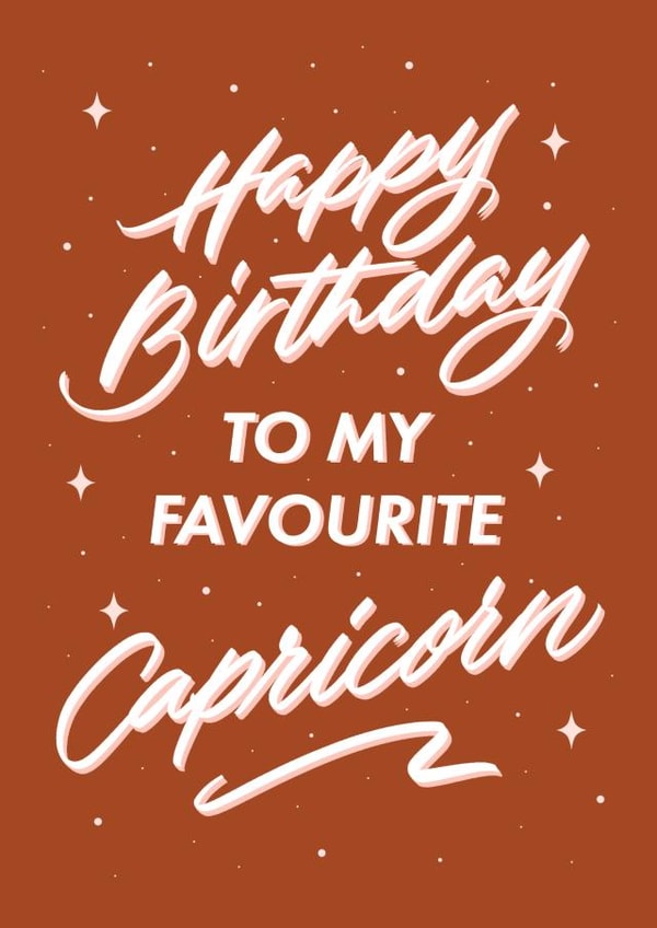 Happy Birthday To My Favourite Capricorn! - Brush Calligraphy Horoscope Card created by Leah Chong - Leah Design
