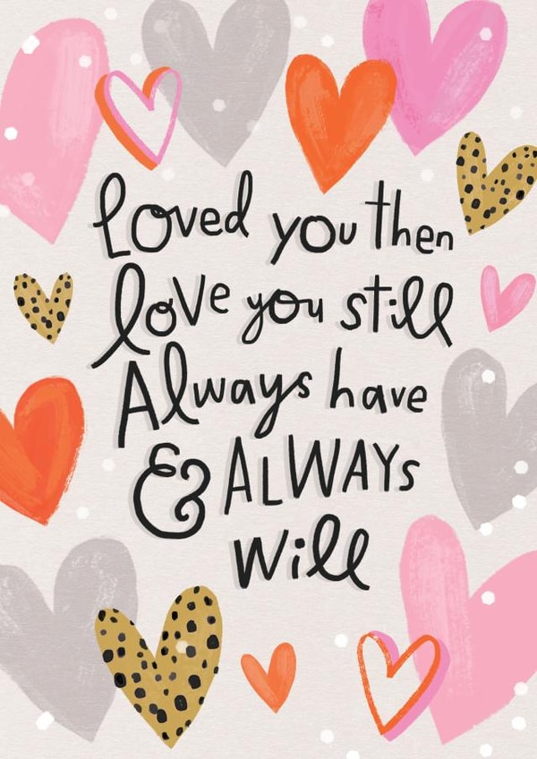 loved you then love Anniversary Card 19854 created by Sam Wilson