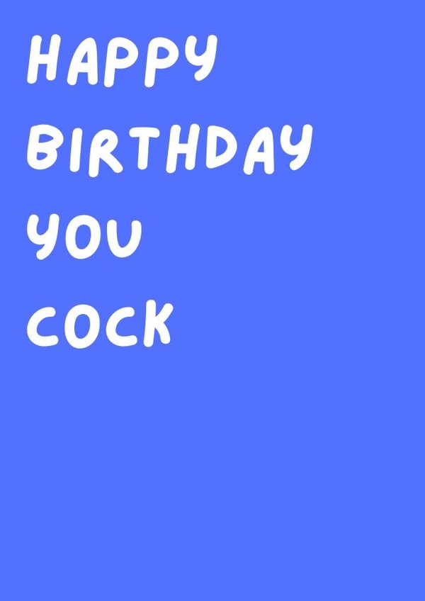 happy birthday cock Card 45473 created by Daft Cards