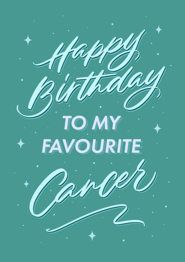 Happy Birthday To My Favourite Cancer! - Brush Calligraphy Horoscope Card created by Leah Chong - Leah Design