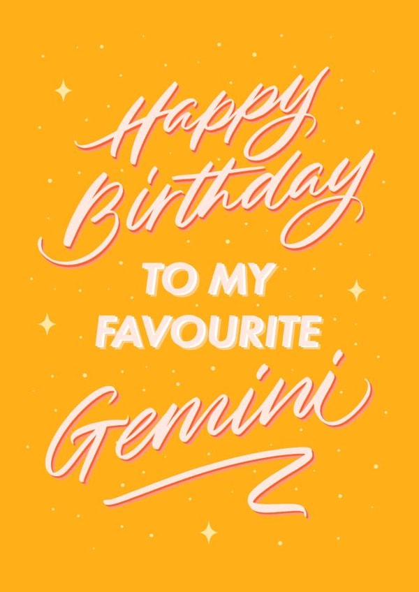 Happy Birthday To My Favourite Gemini! - Brush Calligraphy Horoscope Card created by Leah Chong - Leah Design