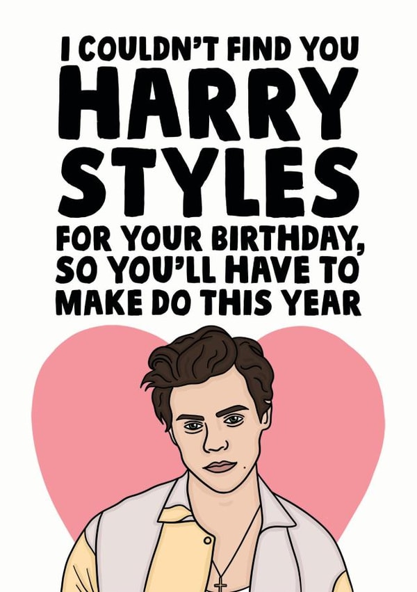 funny harry styles Birthday Card 13328 created by Studio Doodles