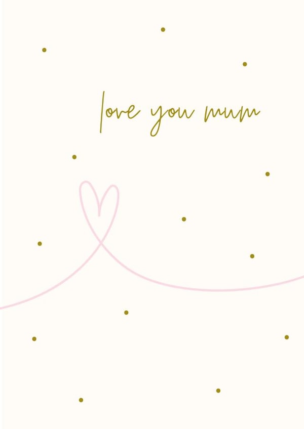 love you love Mothers Day Card 1464 created by Megan Claire