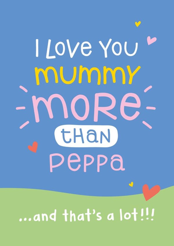 Peppa Pig Cute Mother's Day Card created by Macie Dot Doodles
