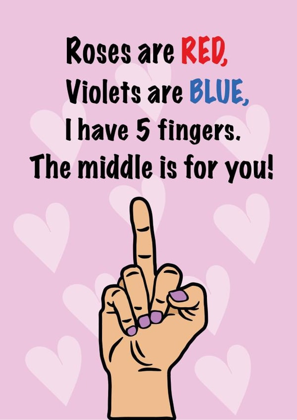 rosesarered middle finger Valentines Day Card 44585 created by HunnyBunDesigns
