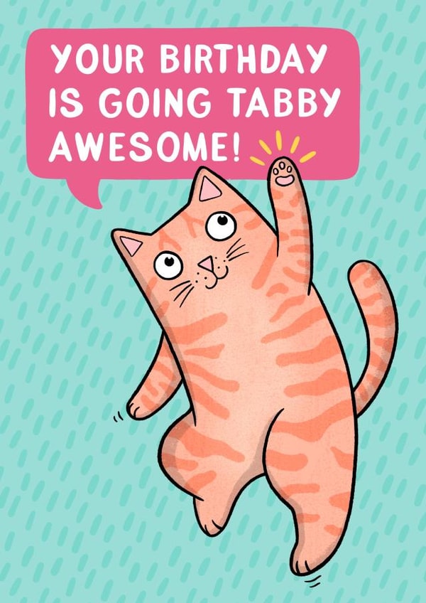 Your Birthday is Going Tabby Awesome! created by Drawn to Cats