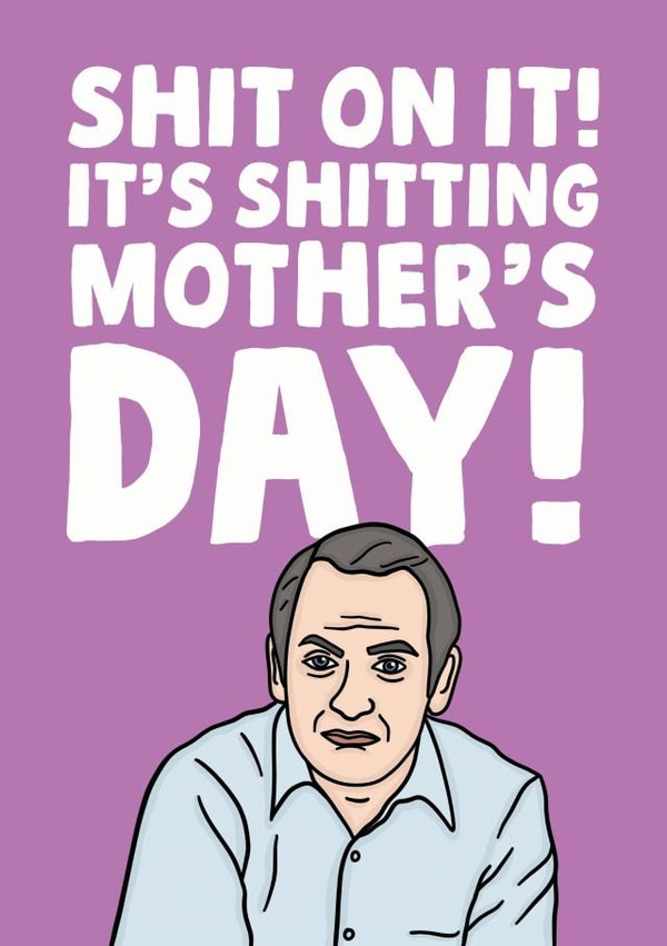 shit on it shitting Mothers Day Card 13333 created by Studio Doodles