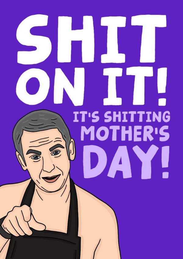 Funny Friday Night Dinner Martin Mother's Day Card - Shit On It! created by Studio Doodles