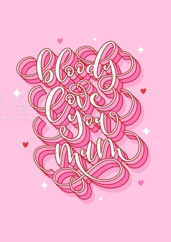 Sweary Love You Mum Mother's Day Card created by Dottie's Paper Co.