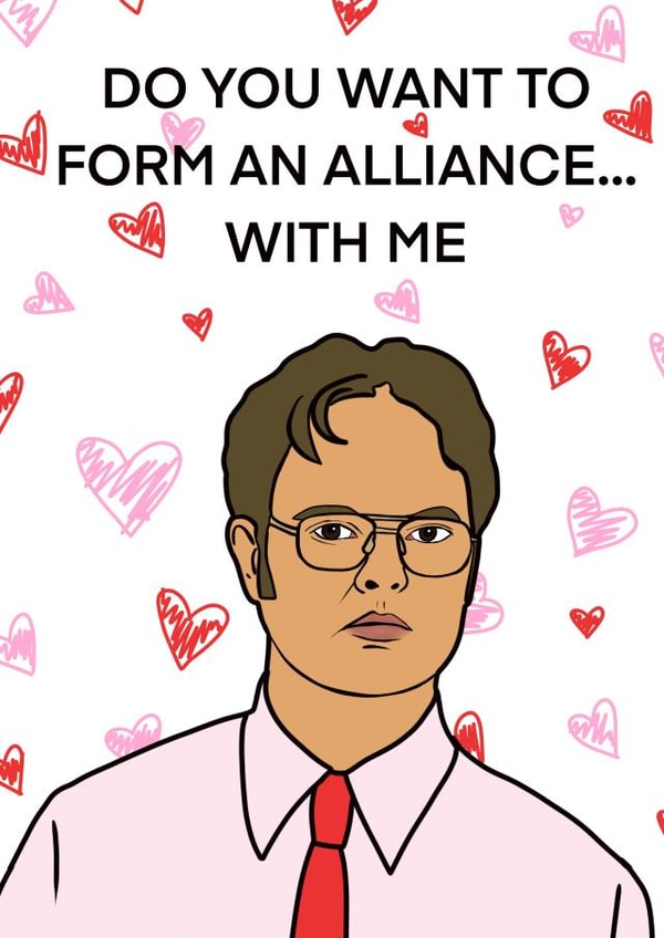 Funny Dwight Anniversary Card / Valentines Day Card - The Office Us - Do You Want To Form An Alliance With Me created by Amy Louisa