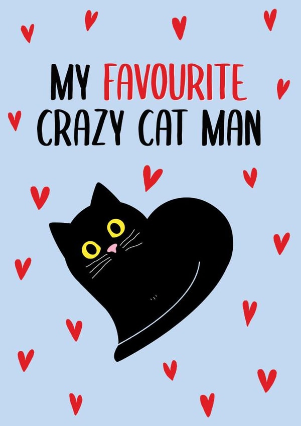 My favourite crazy cat man - Black Cat Anniversary Card created by This is Awesome