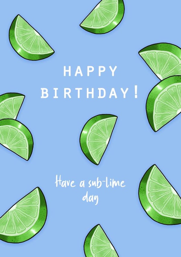 Have a sub-lime day birthday card created by Back to the drawing board illustration