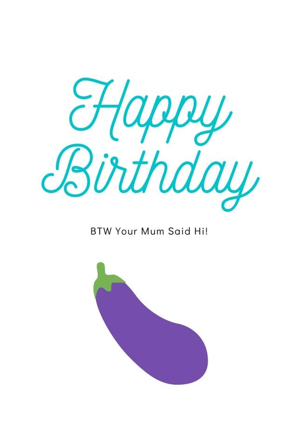 banter joke Birthday Card 21734 created by Bants Cards