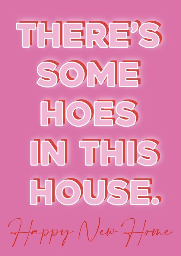 Rude Cardi B Typography New Home Card - WAP - There's Some Hoes In This House created by Courtney Simon