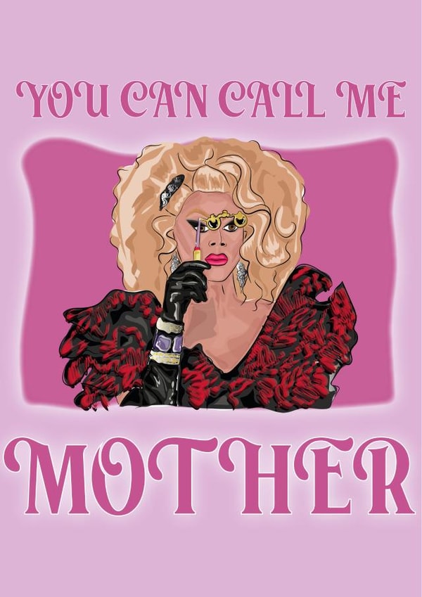 rupaul mum Mothers Day Card 41128 created by Courtney Simon
