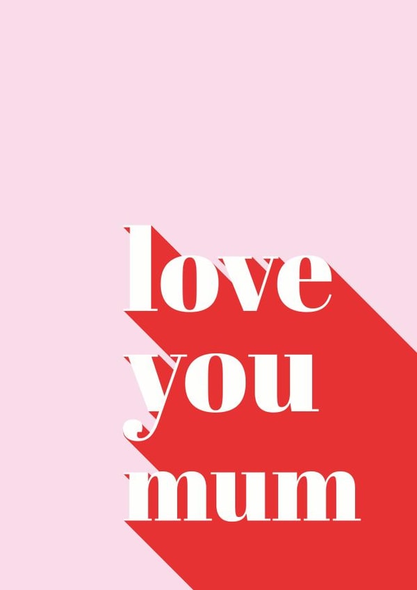 Love You Mum! created by ER
