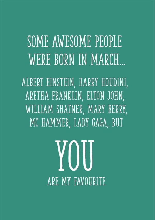 Awesome people were born in March Birthday card created by Yay Days