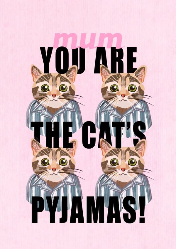 cats pyjamas Mothers Day Card 46372 created by andyclayotbay