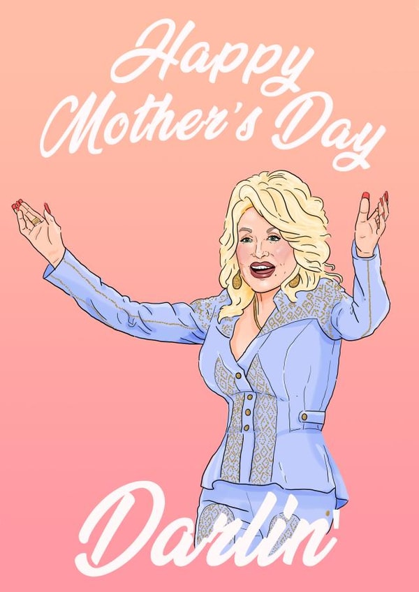 Funny Mothers Day Card - Mum - Dolly Parton - Happy Mother's Day Darlin' created by The Queer Store