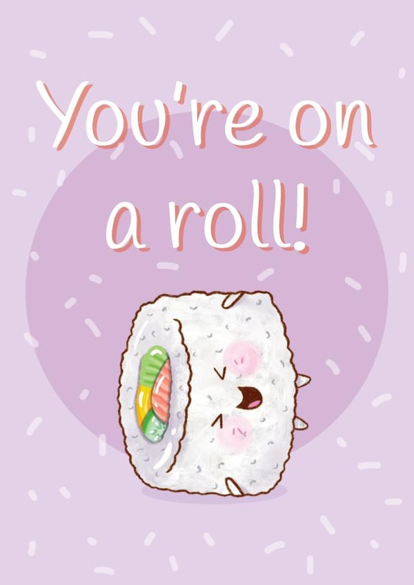 you are on a roll good job Congratulations Card 15943 created by Squiggle Scribble