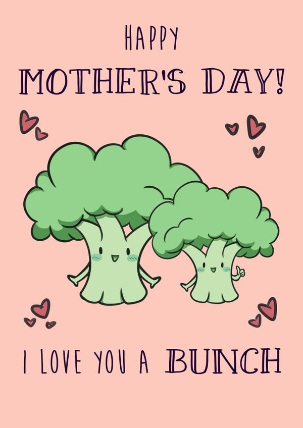 broccoli vegan Mothers Day Card 47076 created by So Fresh
