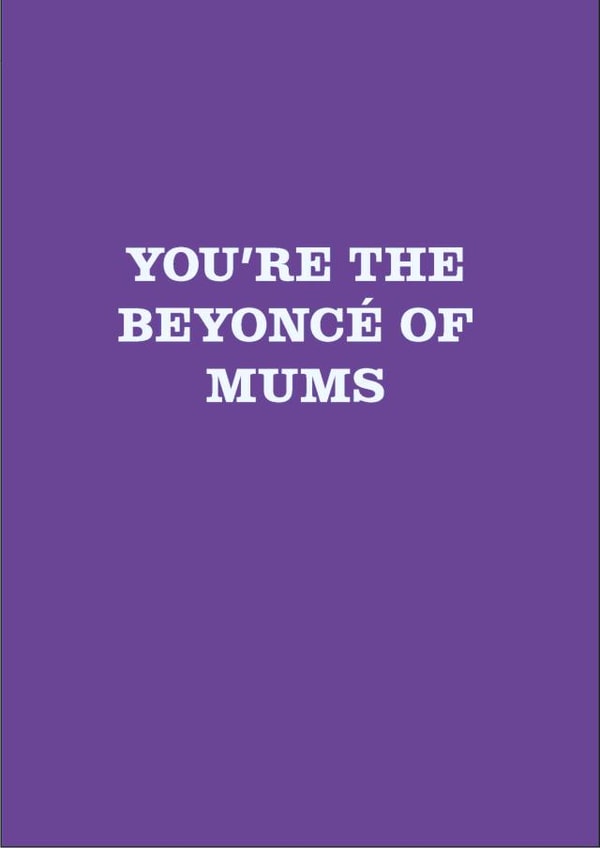 beyoncé love Mothers Day Card 47208 created by alderneycreations
