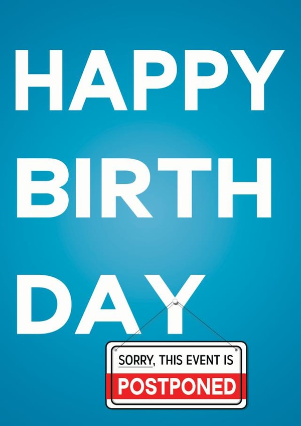 postponed sorry Birthday Card 41773 created by Cris Stewart