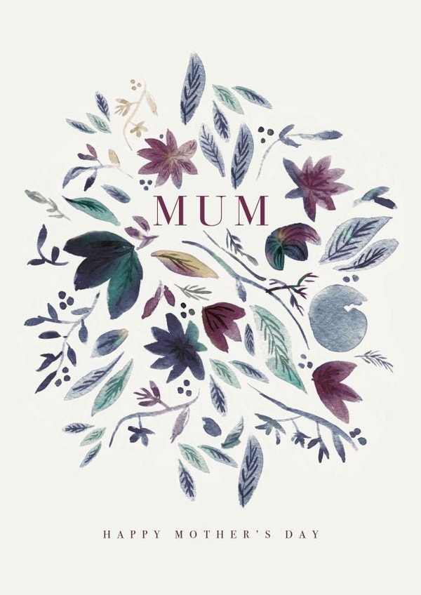 Traditional Mothers Day Card - Mum - Foliage - Mum Happy Mother's Day created by Lucrecia Caporale