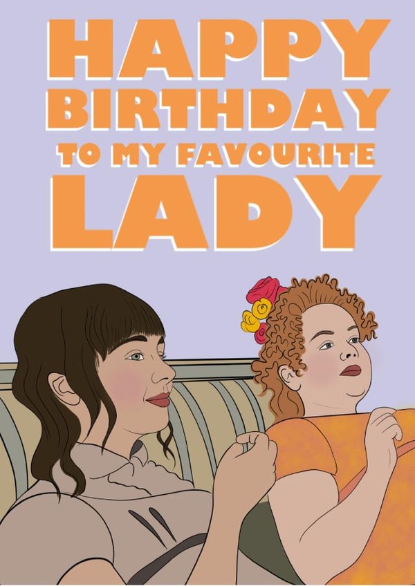 favourite lady Birthday Card 17247 created by Drawgina