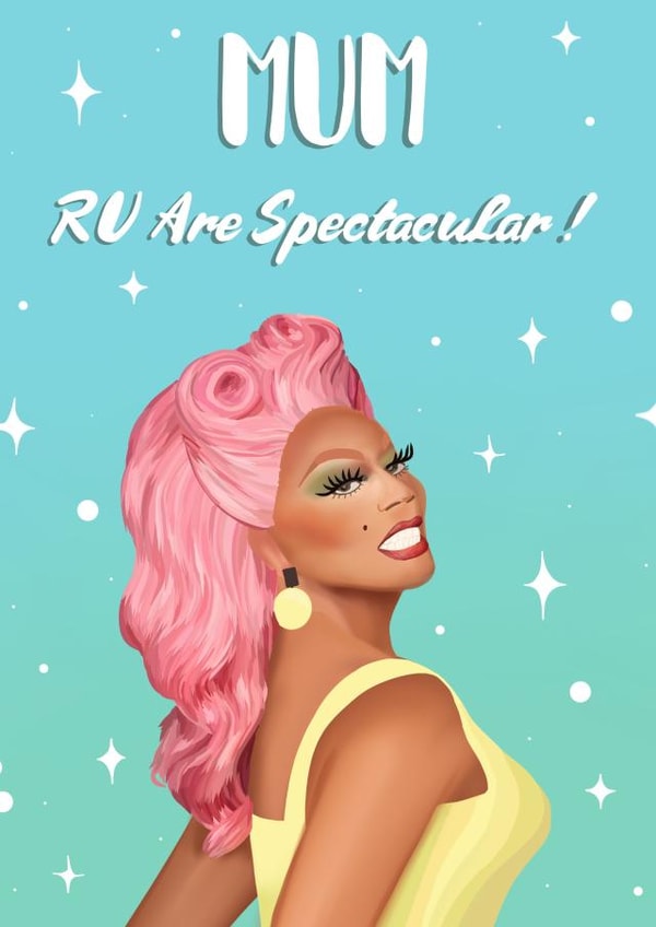 Rupaul Drag race Mothers Day Card 18111 created by Sarah Stephenson