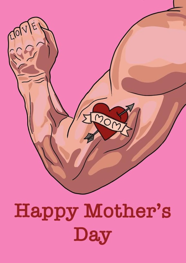 Funny Mother's Day Card with Tattoo Strongman created by Evie Emslie