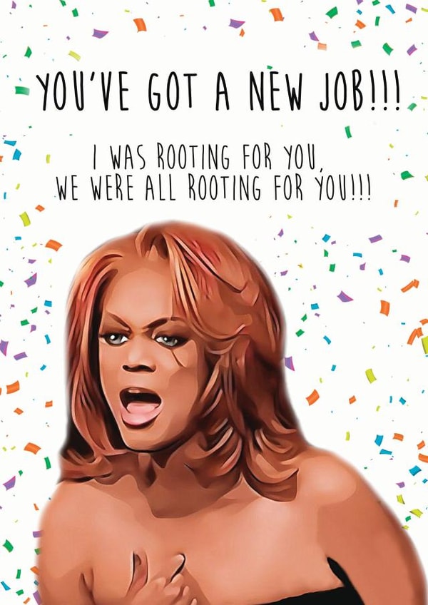 job rooting for you New Job Card 14756 created by Pop Culture Cards